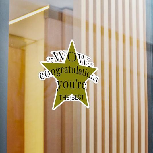 Congratulations Star Kiss-Cut Vinyl Decal - "Wow You're The Best"