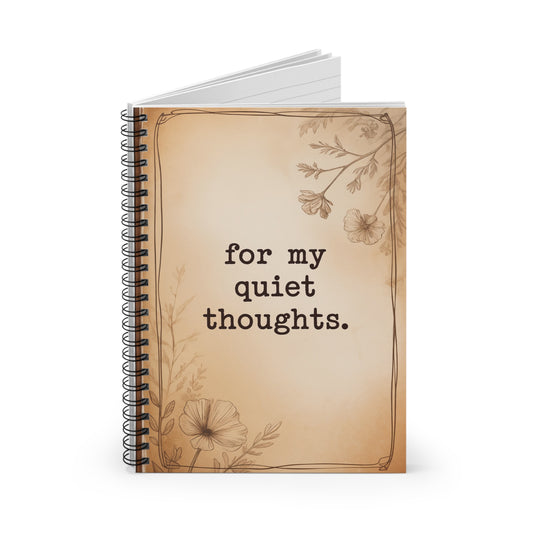 For My Quiet Thoughts Spiral Notebook - Vintage Floral Ruled Journal