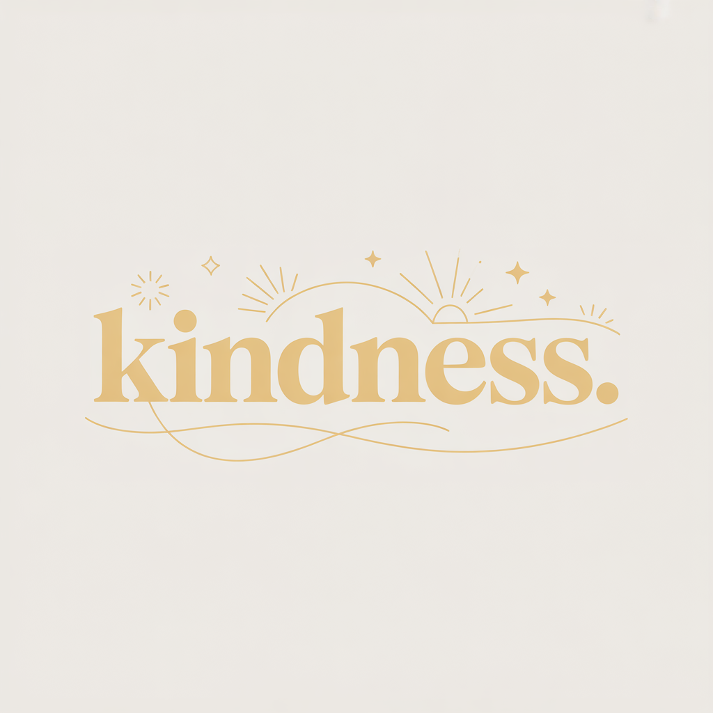 kindness.