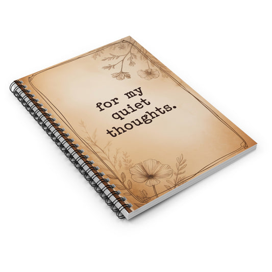 For My Quiet Thoughts Spiral Notebook - Vintage Floral Ruled Journal