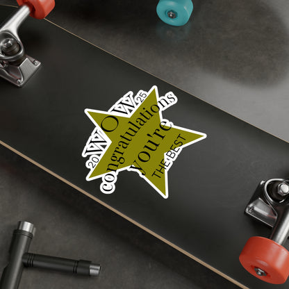 Congratulations Star Kiss-Cut Vinyl Decal - "Wow You're The Best"