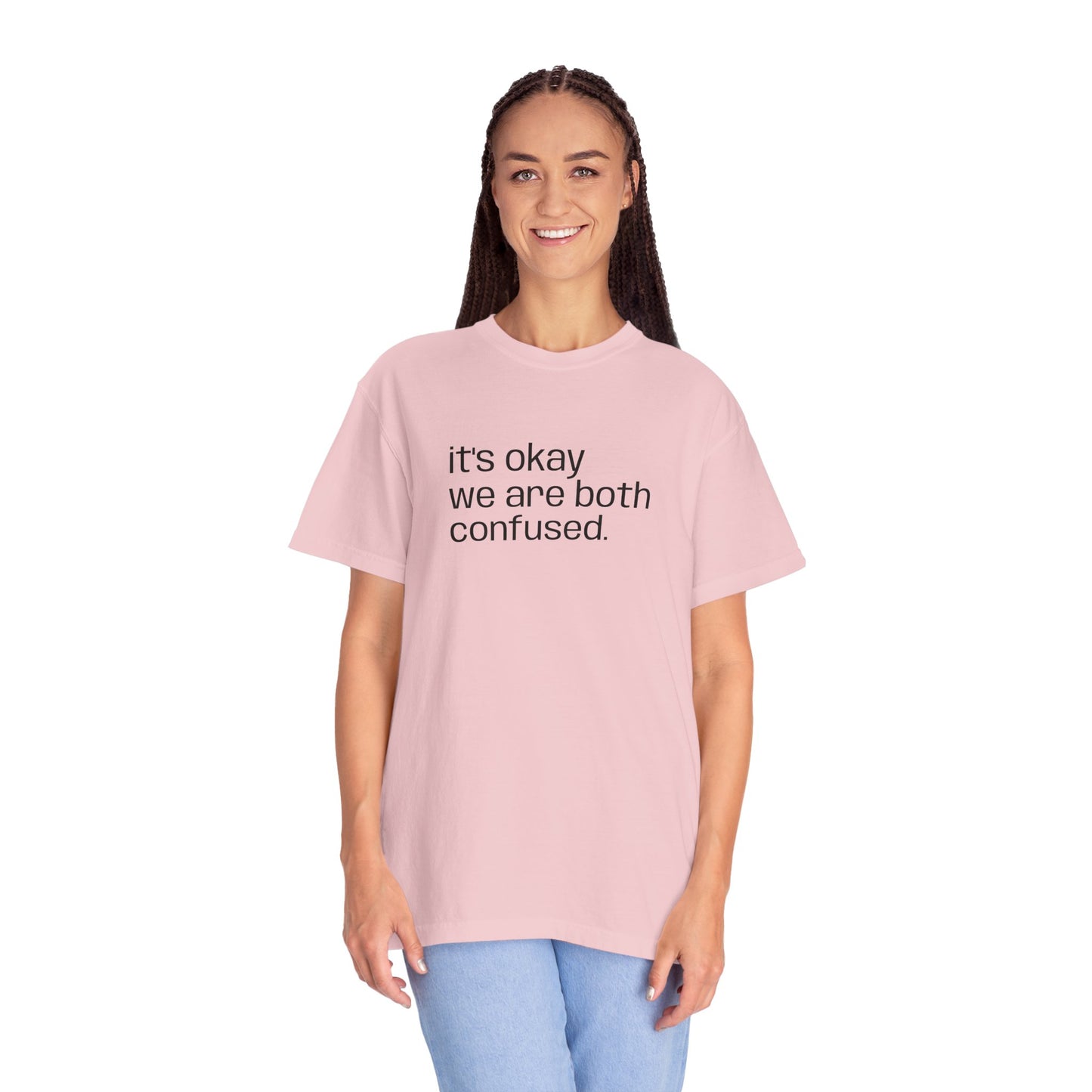 "we're both confused" Unisex T-shirt