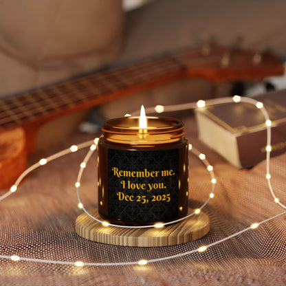 Memorial Scented Candle - "Remember me. I love you" (Amber Jar, Personalized Date)