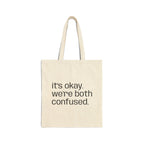 “it's okay. we're both confused.” Canvas Grocery & Everyday Tote