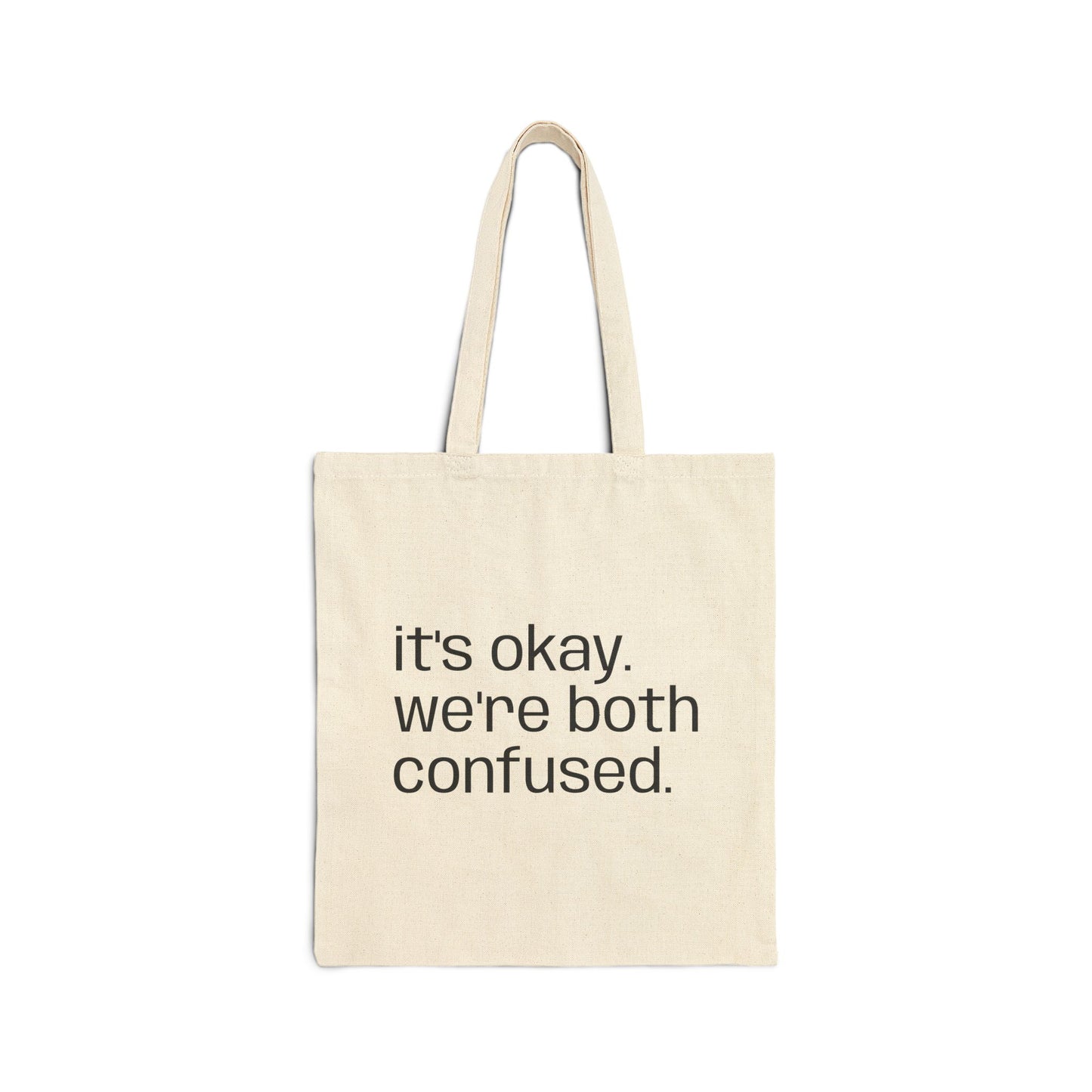 “it's okay. we're both confused.” Canvas Grocery & Everyday Tote
