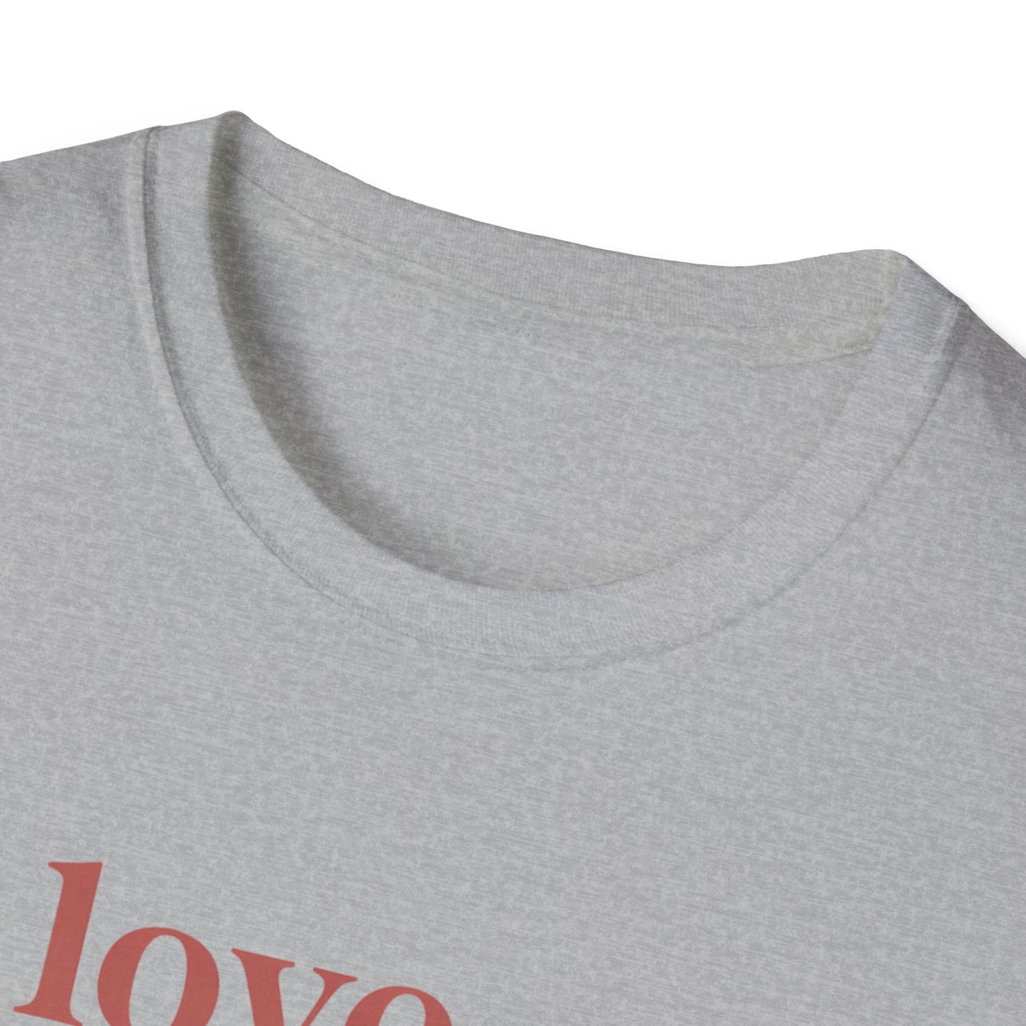 Love Looks Good On You T-Shirt
