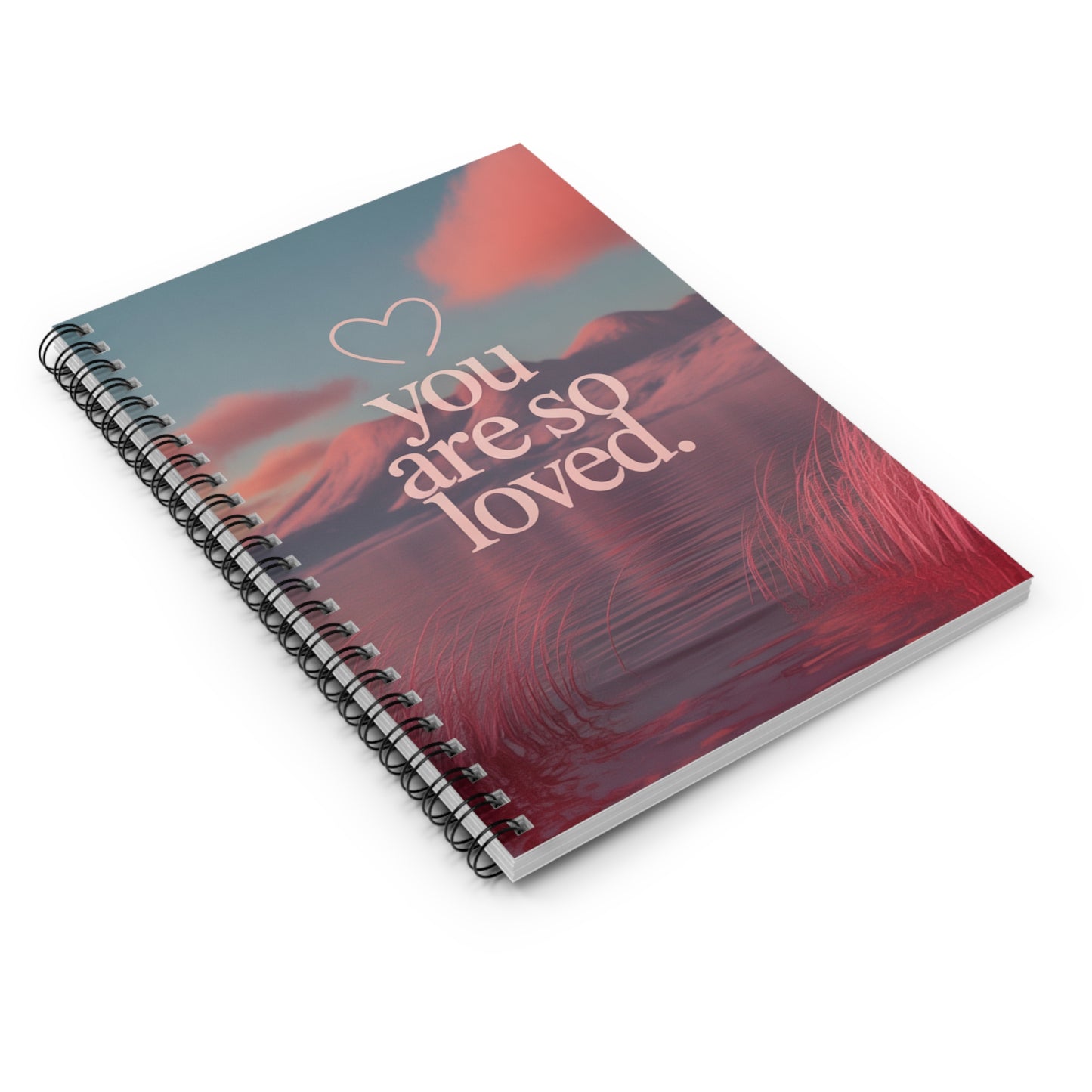 You Are So Loved Spiral Notebook - Inspirational Ruled Journal