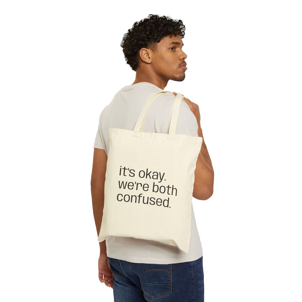 “it's okay. we're both confused.” Canvas Grocery & Everyday Tote